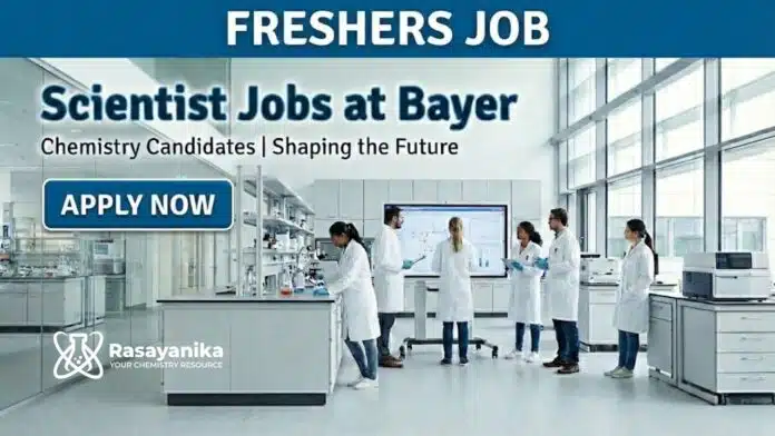 Scientist Jobs at Bayer | Chemistry Graduates Apply Now Scientist Jobs at Bayer | Chemistry Graduates Apply Now