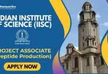 IISc Bangalore is Recruiting Project Associate | Chemistry Graduates Apply Now IISc Recruitment: Project Associate Jobs in Peptide Chemistry | Apply Now