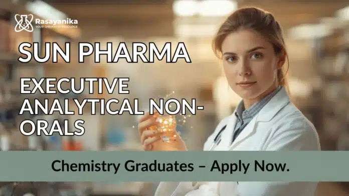 Sun Pharma Careers: Analytical Development Executive Jobs | Chemistry Graduates Apply Now Sun Pharma Careers: Analytical Development Executive Jobs | Chemistry Graduates Apply Now