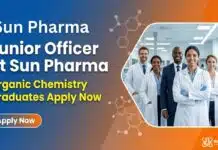 BSc Organic Chemistry Jobs at Sun Pharma – Apply for Jr. Officer Role Sun Pharma Careers: Junior Officer Vacancy | Organic Chemistry Jobs