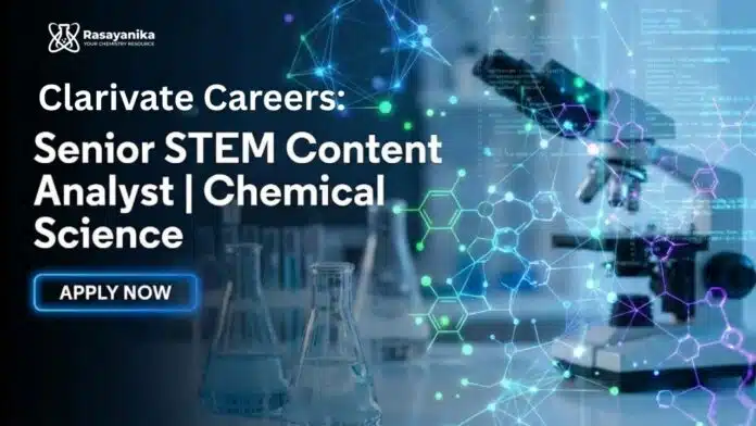 Clarivate Careers: Content Analyst | Medicinal Chemistry Graduates Apply Now Clarivate Careers: Content Analyst | Medicinal Chemistry Graduates Apply Now