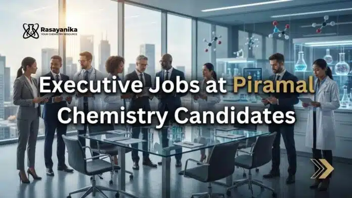 Quality Control Jobs at Piramal | Chemistry Candidates | Apply Now Quality Control Jobs at Piramal | Chemistry Candidates | Apply Now