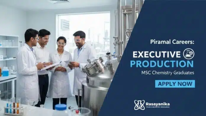 Piramal Careers: Executive Production | Apply Now Piramal Careers: Executive Production | Apply Now
