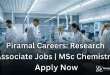 Piramal is Hiring MSc Chemistry Graduates | Apply Now for Research Jobs Piramal Careers: Research Associate Jobs | MSc Chemistry Graduates Apply Now