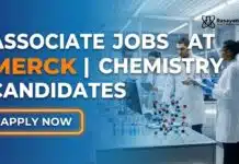 Associate Jobs at Merck – BSc Chemistry Apply Online Associate Jobs at Merck | Chemistry Candidates | Apply Now