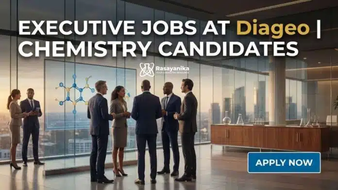 Executive Jobs at Diageo | Chemistry Candidates | Apply Now Executive Jobs at Diageo | Chemistry Candidates | Apply Now