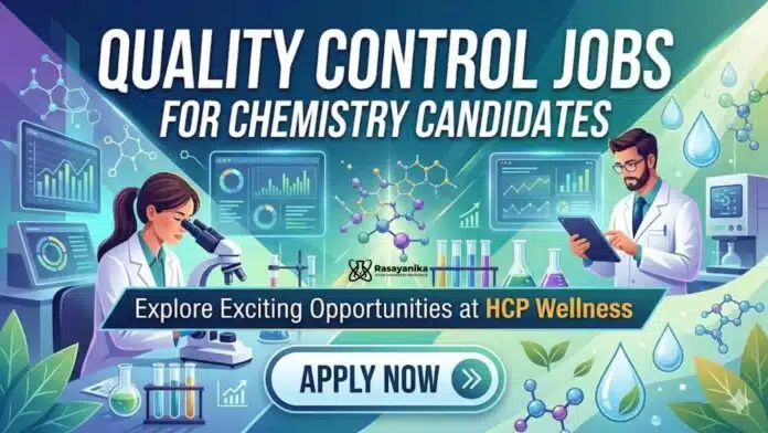 Quality Control Jobs at HCP Wellness | Chemistry Graduates Apply Quality Control Jobs at HCP Wellness | Chemistry Graduates Apply