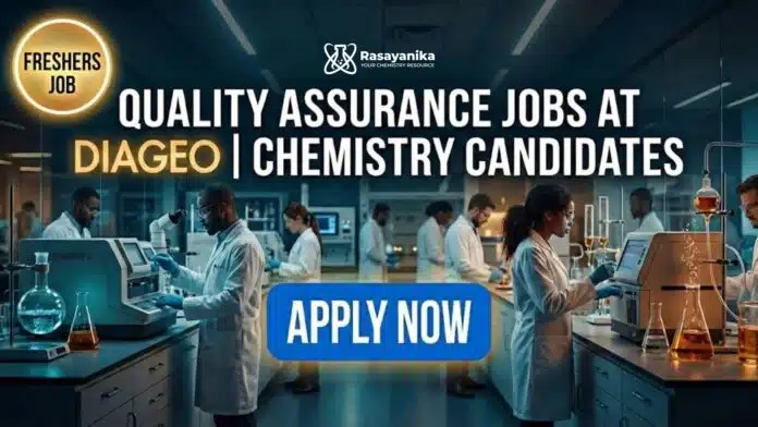 Quality Assurance Jobs at Diageo | Chemistry Candidates Apply Quality Assurance Jobs at Diageo | Chemistry Candidates Apply