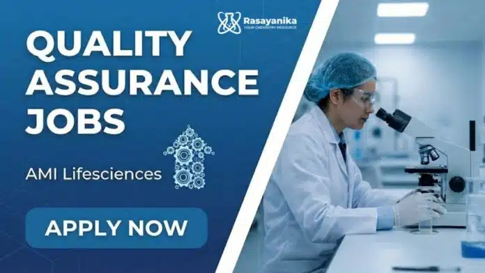 Quality Assurance Jobs | AMI Lifesciences Walk-In Interview Quality Assurance Jobs | AMI Lifesciences Walk-In Interview