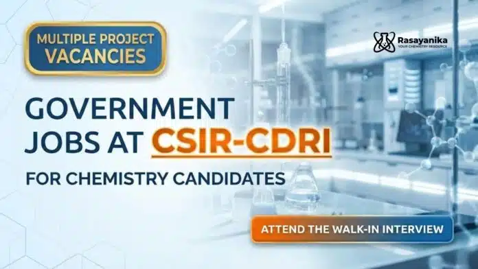Government Jobs at CSIR-CDRI | Candidates Attend the Walk-In Government Jobs at CSIR-CDRI | Candidates Attend the Walk-In
