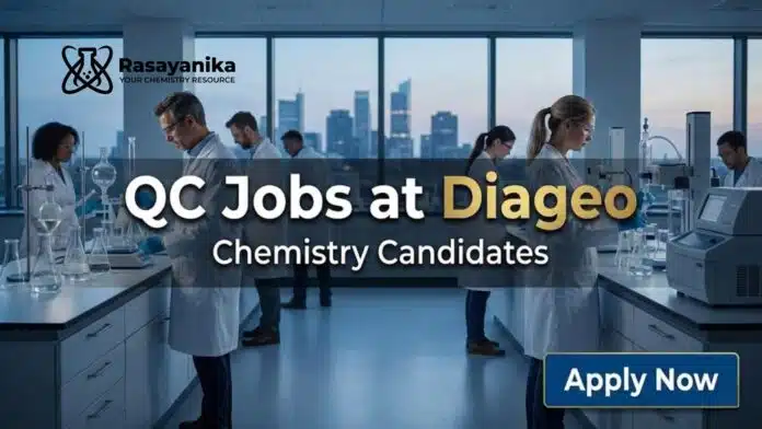 QC Jobs at Diageo | Chemistry Candidates | Apply Now QC Jobs at Diageo | Chemistry Candidates | Apply Now