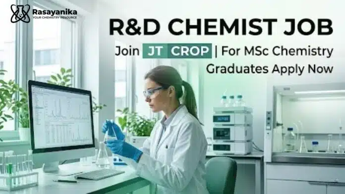 R&D Chemist Job at JT Crop | MSc Chemistry Graduates Apply Now R&D Chemist Job at JT Crop | MSc Chemistry Graduates Apply Now