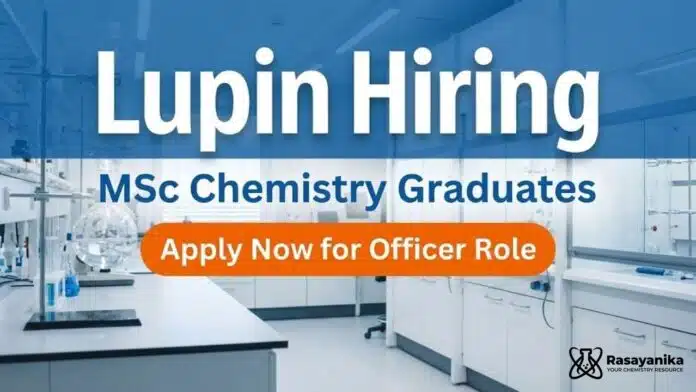 Lupin Careers: MSc Chemistry Job | Apply Now for Officer Role Lupin Careers: MSc Chemistry Job | Apply Now for Officer Role