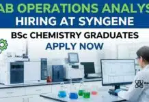 Syngene Hiring BSc Chemistry Graduates | Apply for Lab Operations Analyst Role Chemical Lab Analyst Job at Syngene | BSc Chemistry Graduates Apply Now