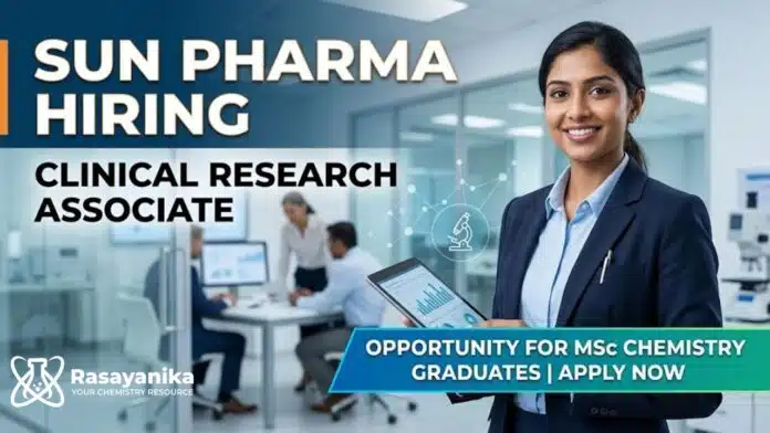 MSc Chemistry Job at Sun Pharma | Apply Now for Clinical Research Associate Job MSc Chemistry Job at Sun Pharma | Apply Now for Clinical Research Associate Job