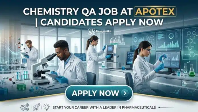Chemistry QA Job at Apotex | Candidates Apply Now Chemistry QA Job at Apotex | Candidates Apply Now