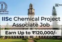 IISc Hiring Chemical Project Associate (Engineer) in Computational Modeling – Earn Up to ₹120,000/- Chemical Project Associate Job at IISc | Candidates Apply Now