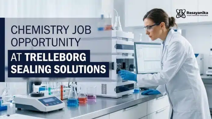 Chemistry Job at Trelleborg Sealing Solutions | Candidates Apply Chemistry Job at Trelleborg Sealing Solutions | Candidates Apply