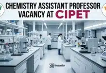 Chemistry Assistant Professor Vacancy at CIPET – Salary up to ₹40,000 | Apply Now! Chemistry Assistant Professor Vacancy at CIPET | Apply Now