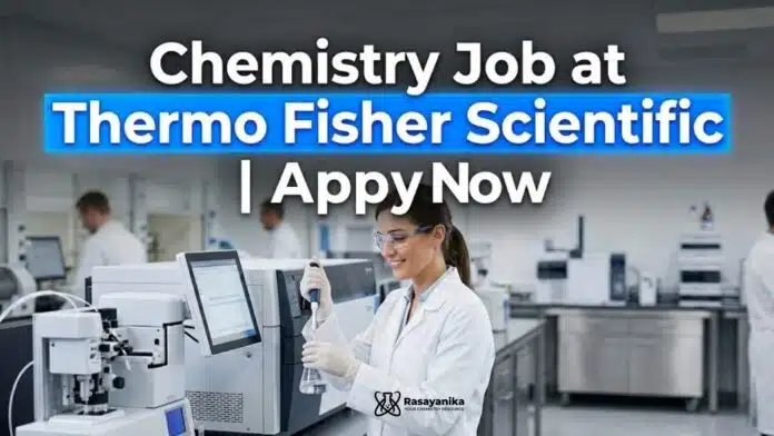 Chemistry Job at Thermo Fisher Scientific | Apply Now Chemistry Job at Thermo Fisher Scientific | Apply Now