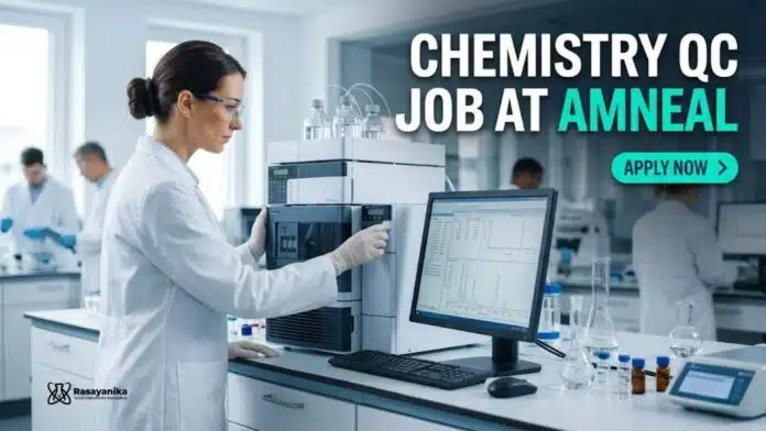 Chemistry QC Job at Amneal | Candidates Apply Now Chemistry QC Job at Amneal | Candidates Apply Now
