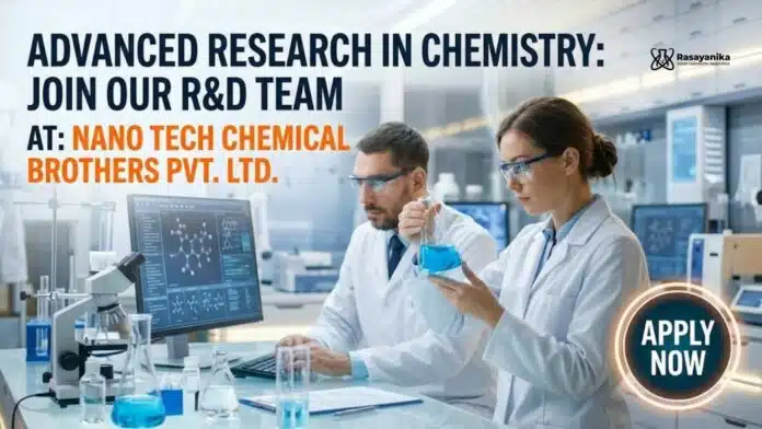 Chemistry R&D Job at Nano Tech Chemical Brothers Pvt. Ltd. Chemistry R&D Job at Nano Tech Chemical Brothers Pvt. Ltd.