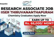 PhD Chemistry Graduates Job at IISER Thiruvananthapuram | Apply & earn up to Rs. 66,000/ month Research Associate Job at IISER Thiruvananthapuram | PhD Chemistry Graduates Apply Now
