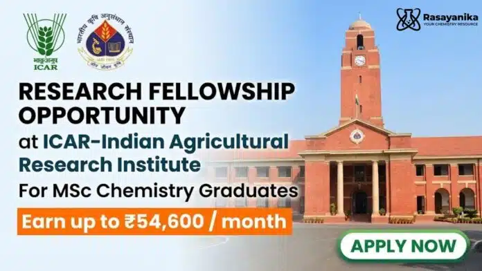 Research Job in Chemistry | IARI JRF Recruitment | Apply Now Research Job in Chemistry | IARI JRF Recruitment | Apply Now
