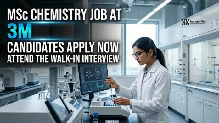 MSc Chemistry Job at 3M | Candidates Apply Now MSc Chemistry Job at 3M | Candidates Apply Now