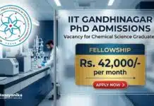 IIT Gandhinagar Vacancy for PhD Admissions for Chemical Science Graduates | Fellowship of Rs. 42,000/- per month. PhD Admissions 2026 Open | IIT Gandhinagar Recruitment | Apply Now
