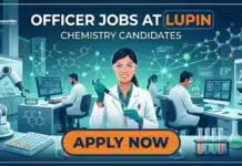 Officer Job at Lupin Limited – Great Opportunity for MSc Chemistry Professionals Officer Job at Lupin | Chemistry Candidates | Apply Now