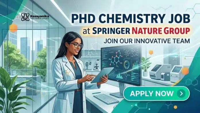 PhD Chemistry Job at Springer Nature Group | Candidates Apply PhD Chemistry Job at Springer Nature Group | Candidates Apply
