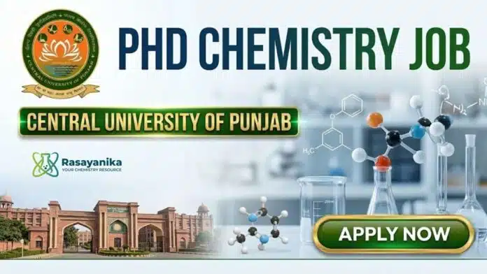 PhD Chemistry Job at Central University of Punjab | Apply Now PhD Chemistry Job at Central University of Punjab | Apply Now
