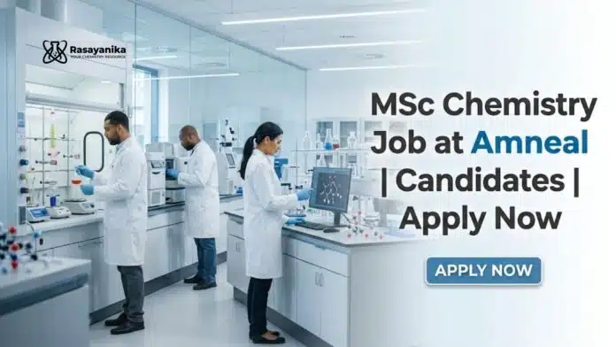 MSc Chemistry Job at Amneal | Candidates Apply for the Role MSc Chemistry Job at Amneal | Candidates Apply for the Role