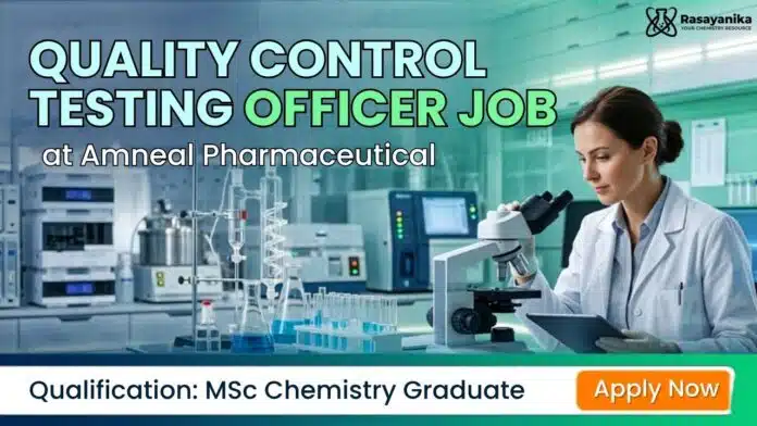 M.Sc Chemistry Jobs Amneal | Quality Control Job M.Sc Chemistry Jobs Amneal | Quality Control Job
