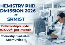 Chemistry PhD Admission 2026 Recruitment at SRM | Fellowships upto 60,000/- per month | Apply Online SRM Recruitment opens PhD Admission 2026 with fellowship benefits