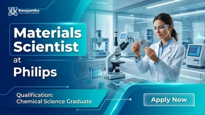 MSc Chemistry Job at Philips | Apply Now for Materials Scientist Role MSc Chemistry Job at Philips | Apply Now for Materials Scientist Role