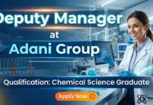 Adani Group Hiring Chemical Science Graduates | Apply Now for Deputy Manager Role MSc Chemistry Job at Adani Group | Apply Now for Deputy Manager Role