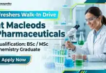 Macleods is Hiring MSc Chemistry Freshers Graduates | Attend the Walk-In Drive MSc Chemistry Freshers Job at Macleods Pharmaceuticals | Apply Now
