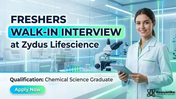 BSc Chemistry Freshers Job at Zydus Life Sciences | Walk-In Drive BSc Chemistry Freshers Job at Zydus Life Sciences | Walk-In Drive