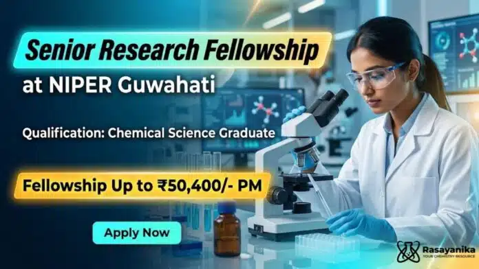NIPER Recruitment 2026: Research Fellowship | MSc Chemistry Job NIPER Recruitment 2026: Research Fellowship | MSc Chemistry Job