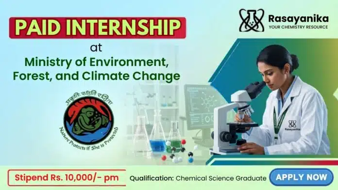 MoEF Internship | Government Summer Chemistry Internship 2026 MoEF Internship | Government Summer Chemistry Internship 2026