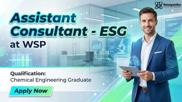 Chemical Engineering Job at WSP | ESG Consultant Role Chemical Engineering Job at WSP | ESG Consultant Role