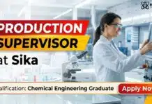 Sika Hiring Production Supervisor Role | Chemical Engineering Graduates Apply Now Chemical Engineering Job at Sika | Production Supervisor Role