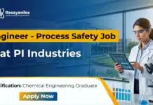 PI Industries Hiring Process Safety Engineer | Chemical Engineering Graduates Apply Now Chemical Engineering Job at PI Industries | Process Safety Engineer Role