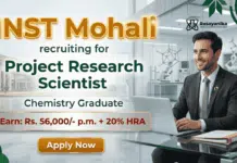 Research Scientist Jobs at INST Mohali Recruitment | Chemical Science Career | Earn: Rs. 56,000/- p.m. + 20% HRA | Apply Now INST Mohali Recruitment 2026 for Research Scientist Jobs in Chemical Science Career