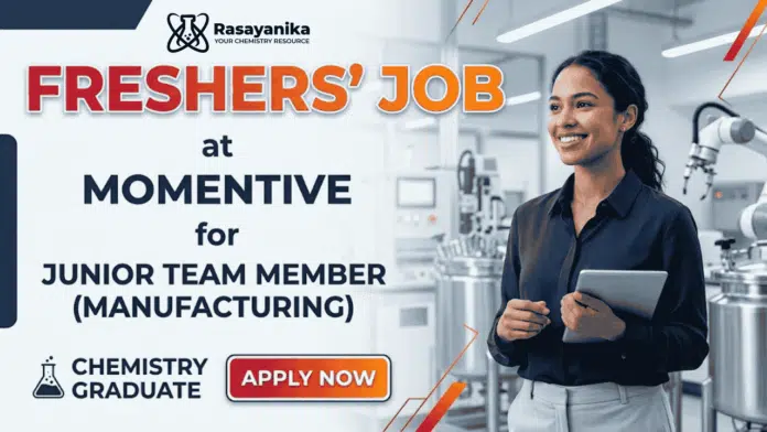 Chemistry jobs for freshers Momentive Careers Chemical Industry Jobs Junior Team Member Manufacturing Chennai Chemistry jobs for freshers Momentive Careers Chemical Industry Jobs Junior Team Member Manufacturing Chennai