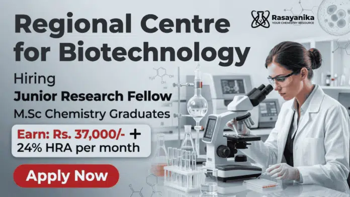 Junior Research Fellow RCB recruitment Chemistry research job Faridabad biotechnology institute Junior Research Fellow RCB recruitment Chemistry research job Faridabad biotechnology institute