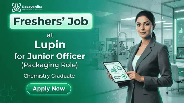 Apply for Chemistry Fresher jobs at Lupin Jobs. Junior Officer role offering pharma packaging experience and GMP exposure. Apply for Chemistry Fresher jobs at Lupin Jobs. Junior Officer role offering pharma packaging experience and GMP exposure.