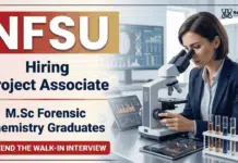Project Associate Jobs Recruitment at NFSU for Chemistry Research Jobs | Fellowship up to ₹25,000 p.m. | Attend the Walk-in Interview Project Associate Jobs at NFSU Recruitment for Chemistry Research Jobs
